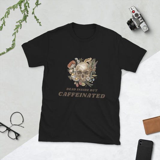 Dead Inside but Caffeinated Tee